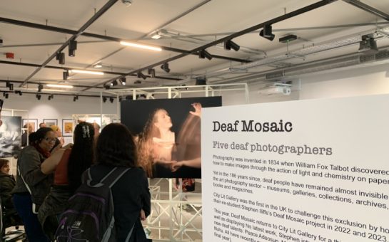 City Lit celebrated its 26th Deaf Day in April. In it, the Deaf Mosaic showcased five photographers and their latest work on their perspectives of the Deaf experience.